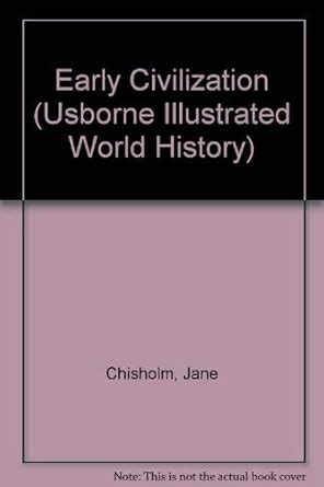 Buy Early Civilization (Usborne Illustrated World History) Book Online ...