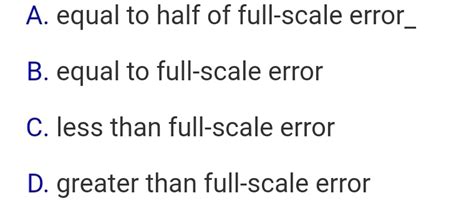 In an instrument, the error when reading at half scale is: - Brainly.in