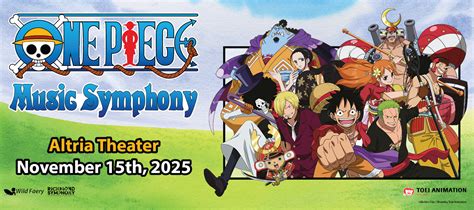 One Piece Music Symphony | Altria Theater | Official Website