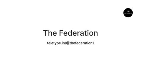The Federation — Teletype