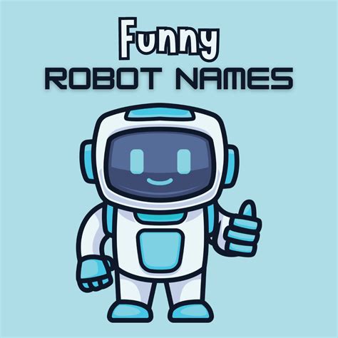 Funny Robot Names - Absolutely Jokes & Puns