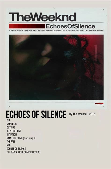 echoes of silence | The weeknd songs, The weeknd poster, The weeknd albums