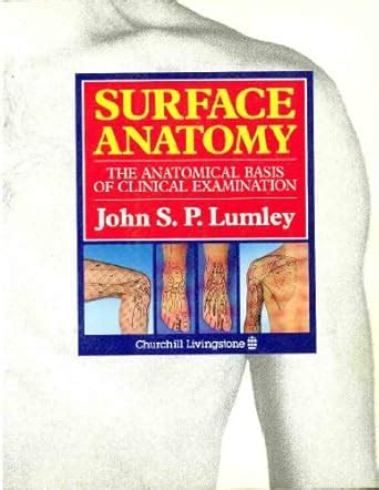Buy Surface Anatomy: Anatomical Basis of Clinical Examination Book ...