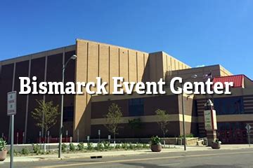 Bismarck Event Center - Dakota Community Bank & Trust