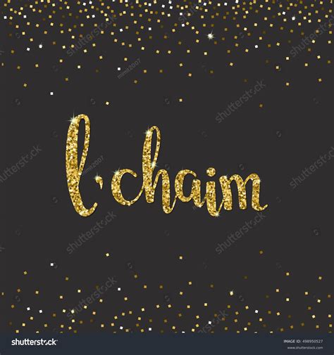 110 L'chaim Images, Stock Photos, and Vectors | Shutterstock
