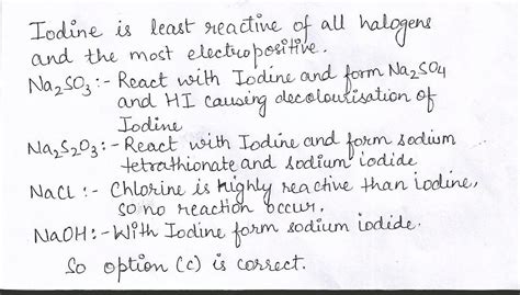 Which of the following does not decolorize iodine? A.Na2SO3 BNa2S2O3 C ...
