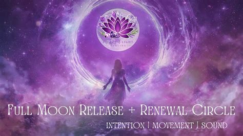 Full Moon Release + Renewal Circle, 5701 Kentucky Ave North, Suite 104 ...