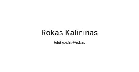 Rokas Kalininas — Teletype