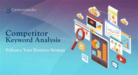 Importance of Competitor Keyword Analysis - Century Media360