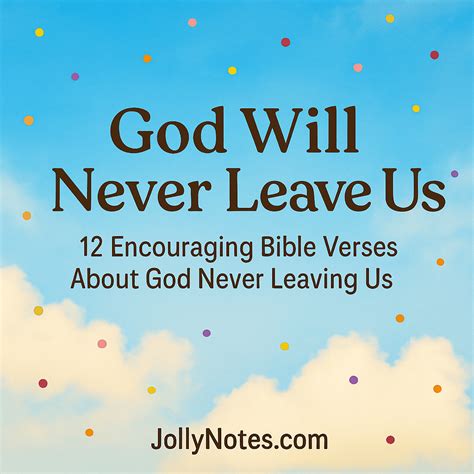 God Will Never Leave Us: 12 Encouraging Bible Verses About God Never ...