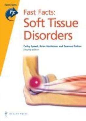 Fast Facts: Soft Tissue Disorders: Buy Fast Facts: Soft Tissue ...
