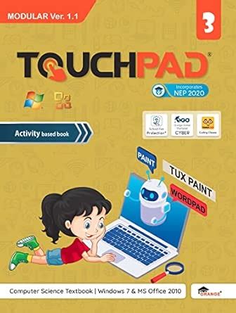 Touchpad® Modular Ver. 1.1 Class 3: Windows 7 & MS Office 2010 : Team ...