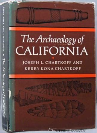Buy The Archaeology of California Book Online at Low Prices in India ...