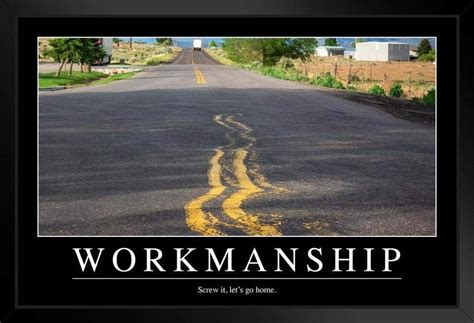 Buy Workmanship Funny Sarcastic Office Workplace Demotivational Art ...