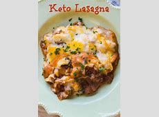 Gluten Free Keto Lasagna   Only Gluten Free Recipes