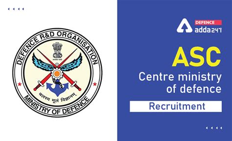 ASC Centre Ministry of Defence Recruitment, Notification Out for 458 Posts