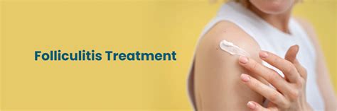 Understanding Folliculitis Treatment and Home Remedies