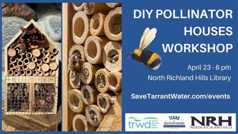 DIY Pollinator Houses, North Richland Hills Library, 23 April 2024 ...