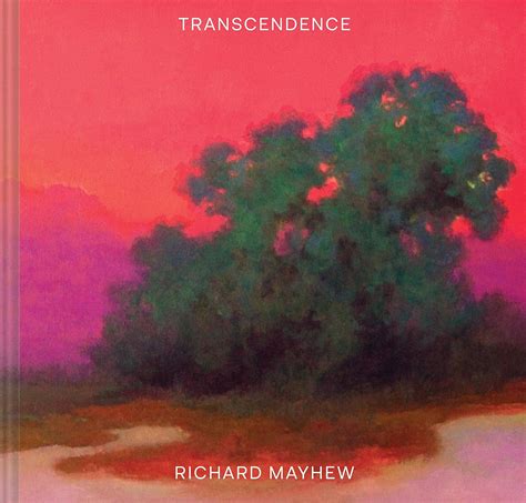 Transcendence: (American Landscape Painting, Painter Richard Mayhew Art ...