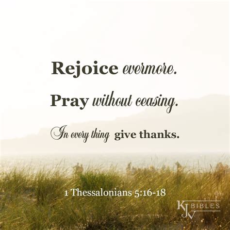 Rejoice Evermore. Pray without Ceasing. In Every Thing Give Thanks. - 1 ...