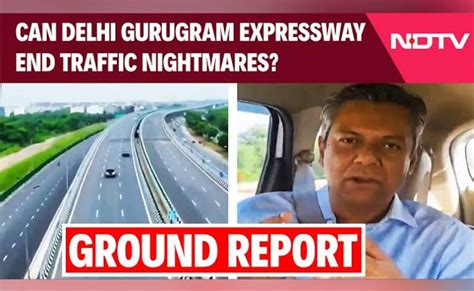 NDTV Report: Can Dwarka Expressway End Delhi-Gurugram Traffic Nightmares?