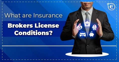 What are Insurance Brokers License conditions? - Enterslice