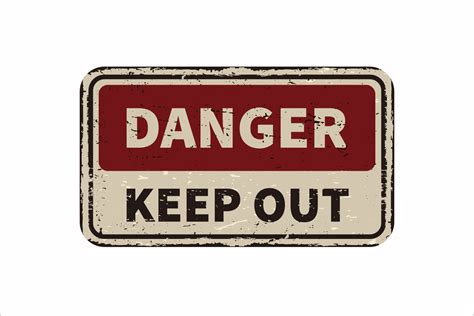 Keep out vintage rusty metal sign on a white background, vector ...