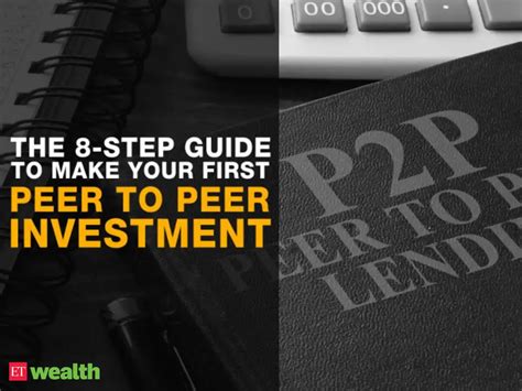 P2P lending: Watch: The 8-step guide to make your first P2P investment ...
