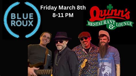Blue Roux - An Evening of Funk-Blues - Quinns Restaurant, Quinns ...