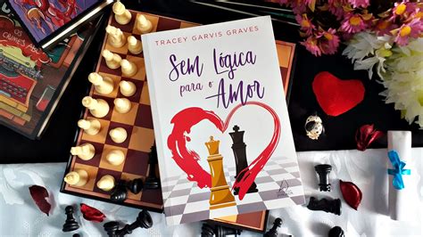 Sem lógica para o amor – Tracey Garvis Graves | Editora Jangada ...