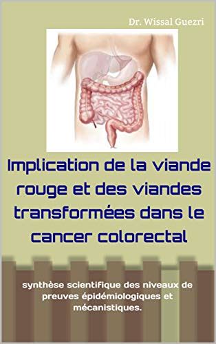 Implication de la viande rouge et des viandes transformées dans le ...
