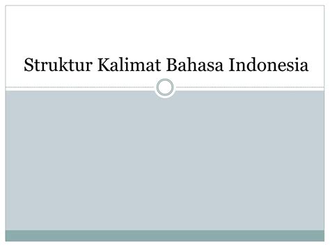 ZOOM Struktur Kalimat Minimum Karakter Empat | PPT
