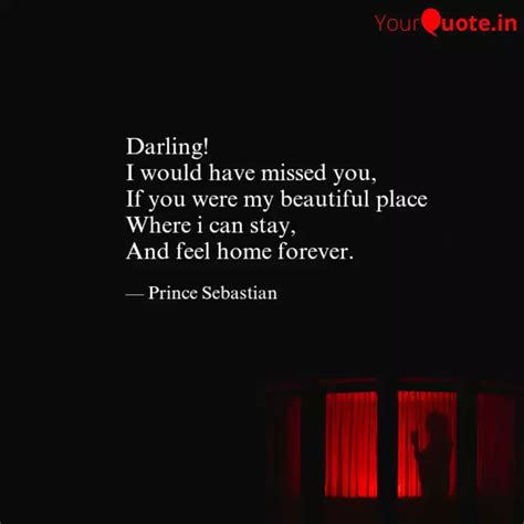 Darling! I would have mis... | Quotes & Writings by Prince Sebastian ...