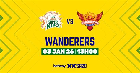 Joburg Super Kings vs Sunrisers Eastern Cape , Wanderers Cricket ...
