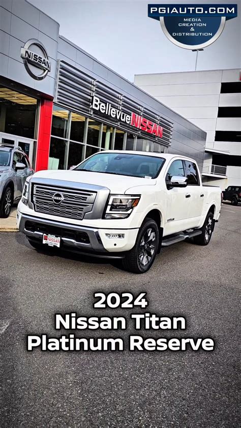 Bellevue Nissan | 2024 Nissan Titan Platinum Reserve #2024 #nissan #titan #platinumreserve #4wd ...