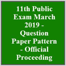 11th Public Exam March 2019 - Question Paper Pattern - Official Proceeding