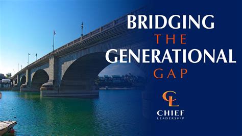 Bridging The Generational Gap | Chief Leadership Training