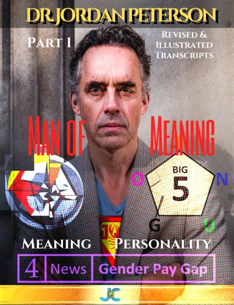 Buy Jordan Peterson. Man of Meaning - Revised & Illustrated Transcripts ...