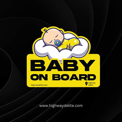 Baby on Board – Highway Delite