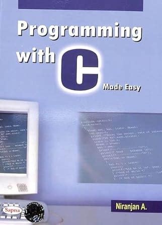 Buy Programming With C Made Easy Book Online at Low Prices in India ...
