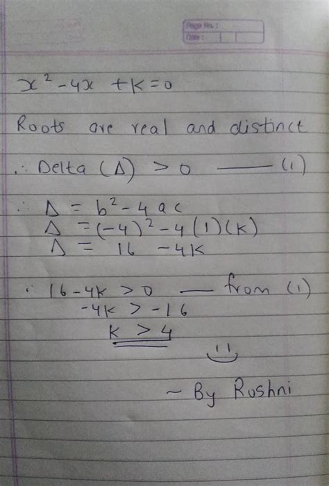 The quadratic equation x^2 - 4x + k = 0 has distinct real roots if ...