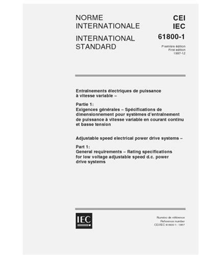 IEC 61800-1 Ed. 1.0 b:1997, Adjustable speed electrical power drive ...