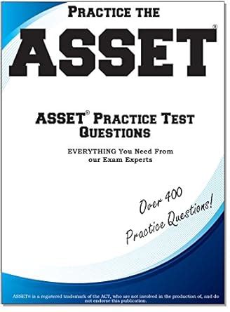 Practice the ASSET!: Practice test questions for the ASSET test eBook ...