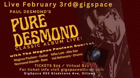 PURE DESMOND Paul Desmond’s Classic Album Live w Magnus Paulson Quartet ...