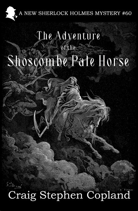 The Adventure of the Shoscombe Pale Horse by Craig Stephen Copland ...