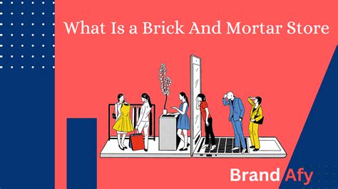 What Is a Brick And Mortar Store