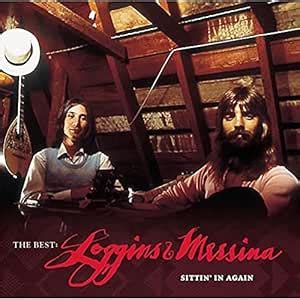 The Best: Loggins and Messina - Sittin' In Again: Loggins & Messina ...