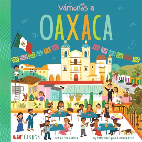 VÁMONOS: Oaxaca (Bilingual: English/Spanish) | Book by Patty Rodriguez ...
