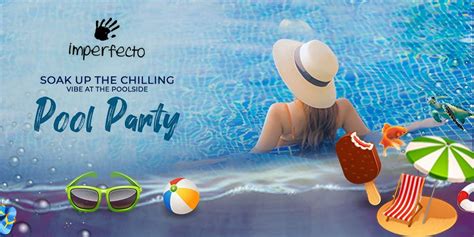 Imperfectos Pool Party - Summer Edition, Imperfecto Ruin Pub - Noida ...