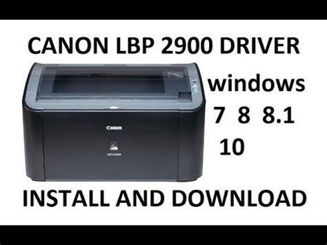 Download canon lbp 2900b printer driver for windows 7 32 bit : earslides